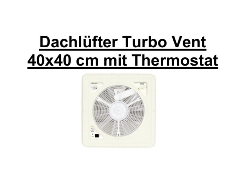 Dachlüfter Turbo Vent mit Thermostat