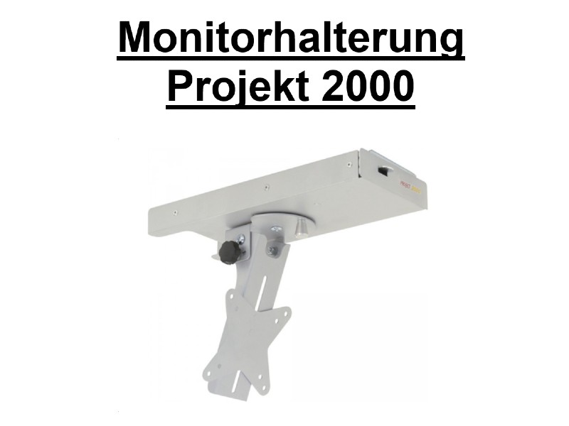 Monitorhalterung Projekt 2000